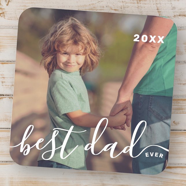 Best Dad Ever Modern Simple Playful Script Photo Coaster (Creator Uploaded)