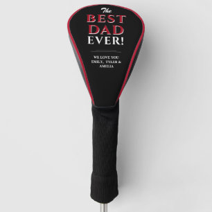 Best Dad Ever Modern Typography Black Father Golf Head Cover