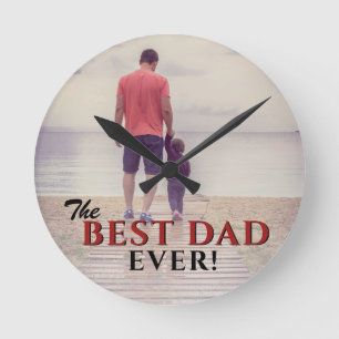 Best Dad Ever Modern Typography Father`s Day Photo Round Clock