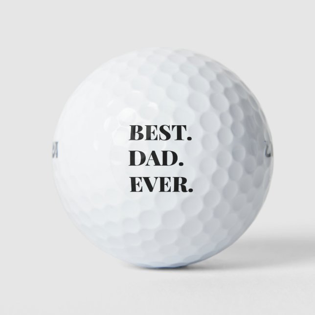 Best Dad Ever Modern Typography Golf Balls (Front)