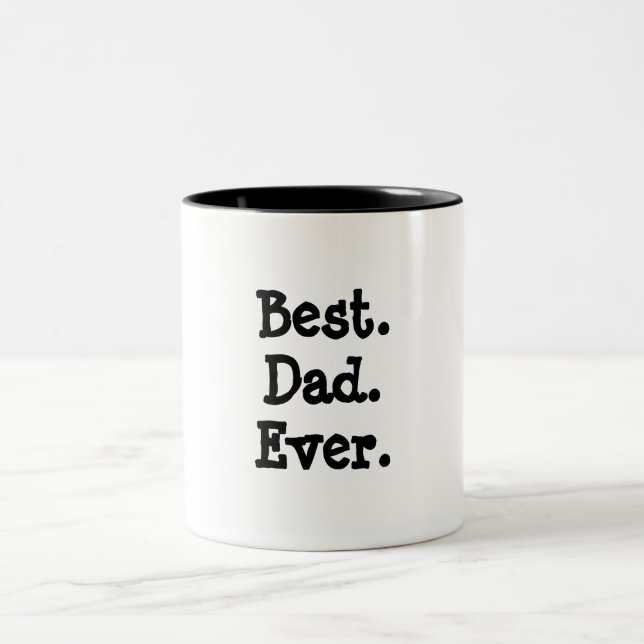 Best Dad Ever Mug (Center)