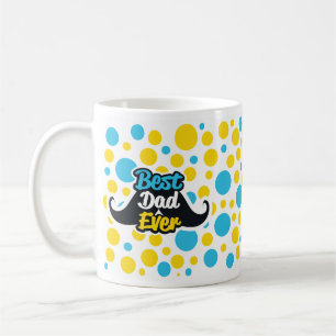 Best dad ever Mug