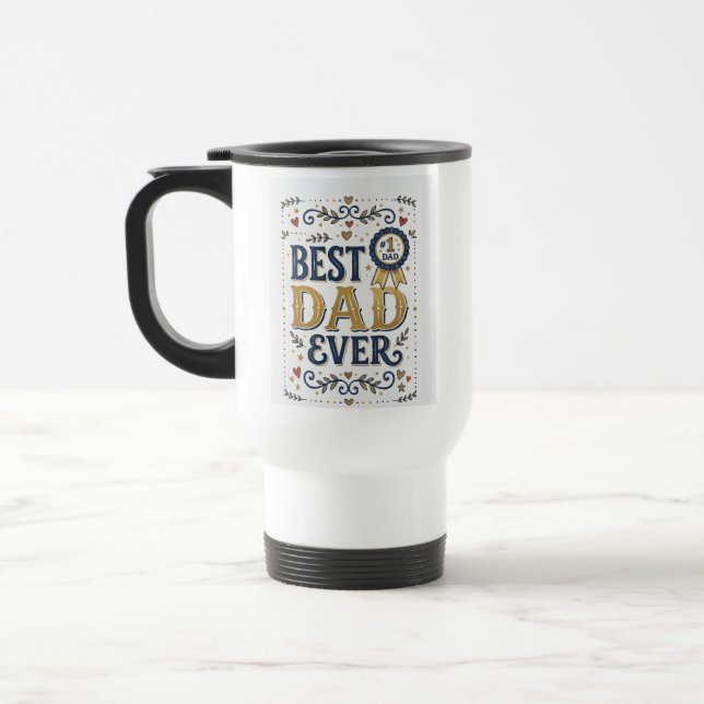 Best Dad Ever Mug Fathers Day Gift  (Left)