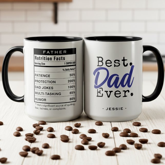 Best Dad Ever Nutrition Facts Father's Day Mug (Best Dad Ever Nutrition Facts Father's Day Mug
)