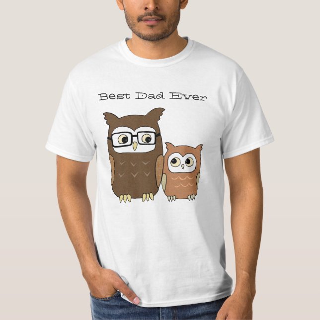 Best dad ever Owl father and child father's day T-Shirt (Front)