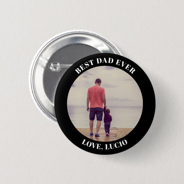 Best dad ever personalised photo black 6 cm round badge (Front & Back)
