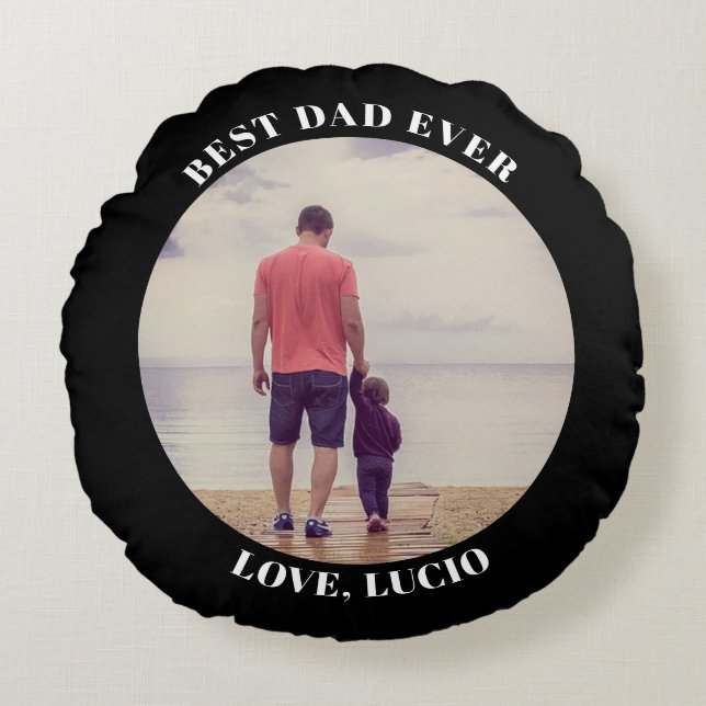 Best dad ever personalised photo black round cushion (Front)