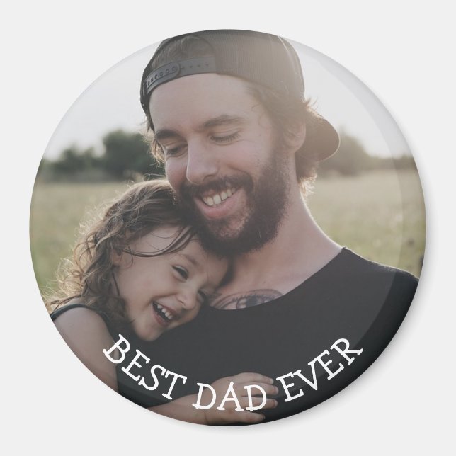 Best Dad Ever Personalised Photo Magnet (Front)