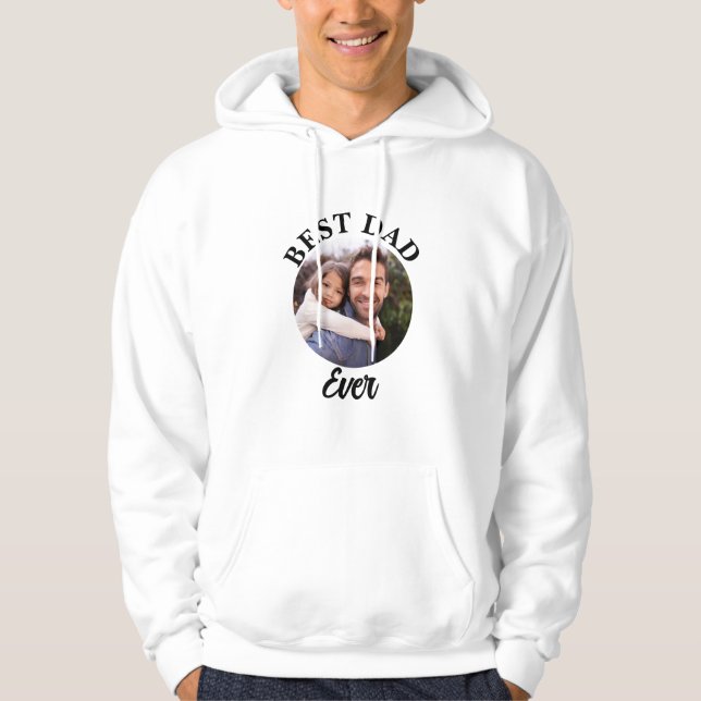 Best Dad Ever Personalised Photo Template Hoodie (Front)