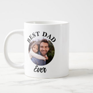 Best Dad Ever Personalised Photo Template Large Coffee Mug