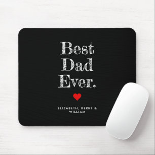 Best Dad Ever Personalized Names Mouse Mat