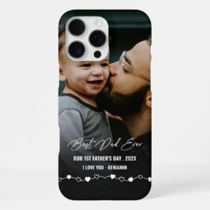 Best Dad Ever Photo 1st Fathers Day iPhone 16 Pro Max Case