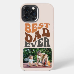 Best Dad Ever Photo and Groovy Retro Typography iPhone 13 Pro Max Case