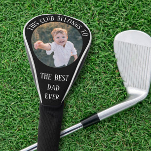 Best Dad Ever Photo Black Golf Head Cover