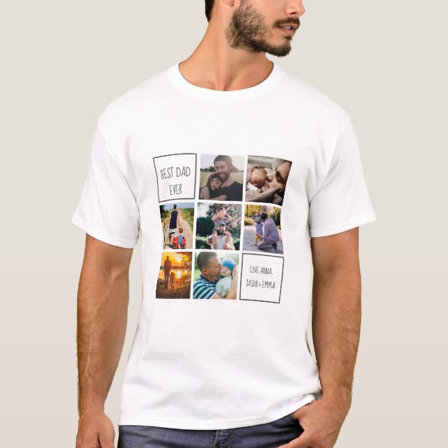 Best dad ever photo collage and text white T-Shirt (Front)