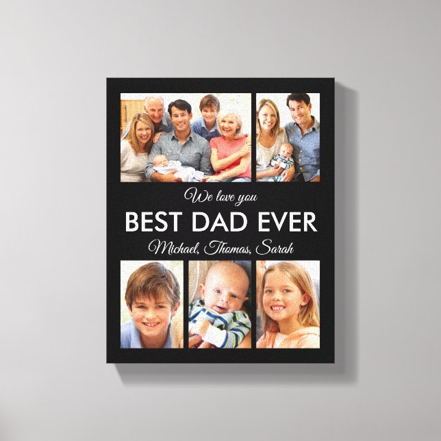 Best Dad Ever Photo Collage Fathers Day Canvas Print (Front)