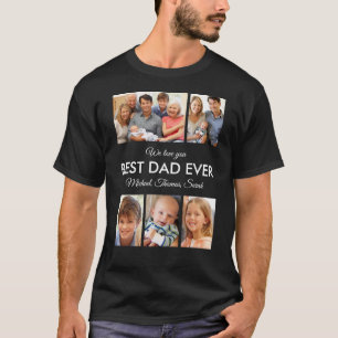 Best Dad Ever Photo Collage Fathers Day T-Shirt
