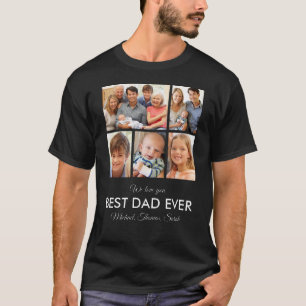Best Dad Ever Photo Collage Fathers Day T-Shirt