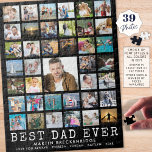 BEST DAD EVER Photo Collage Name Black Jigsaw Puzzle<br><div class="desc">A great gift for the BEST DAD EVER who loves puzzles. This will create wonderful memories every time it gets put together. Personalise this keepsake photo collage puzzle with his name and your message (or change any of the text to fit your needs). Easily upload 39 of your favourite photo...</div>