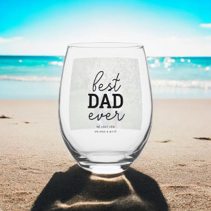 Best Dad Ever Photo Stemless Wine Glass