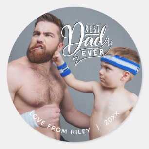 Best Dad Ever Photo Template Classic Round Sticker