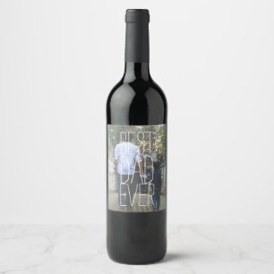 Best Dad Ever Photo Wine Label