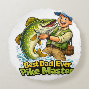 Best Dad Ever Pike Master funny fishing cartoon Round Cushion