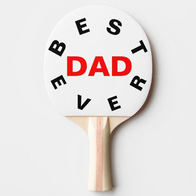 Best DAD Ever Ping Pong Paddle (Front)