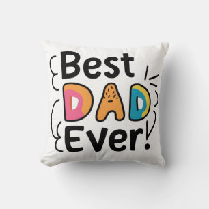 Best dad ever present. Father´s Day Cushion