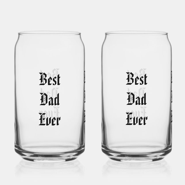  "Best Dad Ever: Printed Drinkware Set" Can Glass (Front)