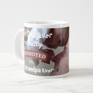 Best Dad Ever Recently Promoted to Grandpa Photo L Large Coffee Mug
