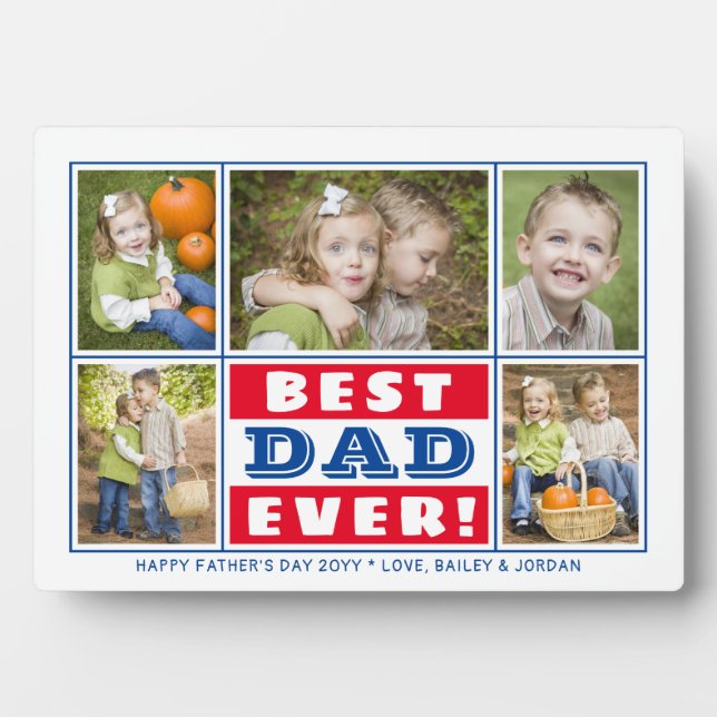 BEST DAD EVER Red Blue Photo Collage Father's Day Plaque (Front)