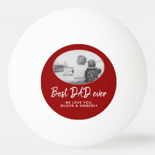 Best Dad Ever Red Oval Photo Frame Father`s Day Ping Pong Ball