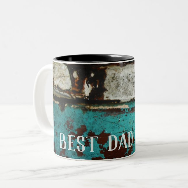 Best Dad Ever. Rustic Rusty teal aqua meatal Two-Tone Coffee Mug (Front Left)
