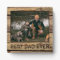 Best Dad Ever Rustic Wood Photo