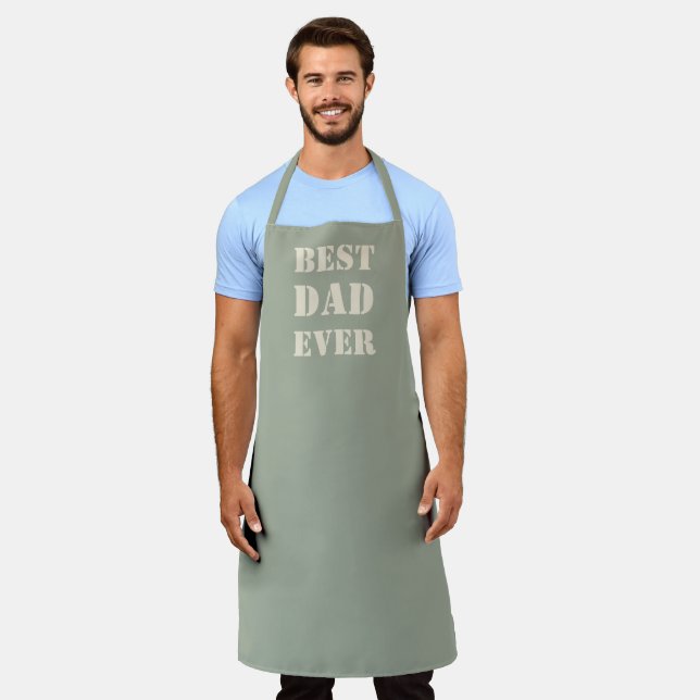 Best Dad Ever sage green Modern typography solid Apron (Worn)
