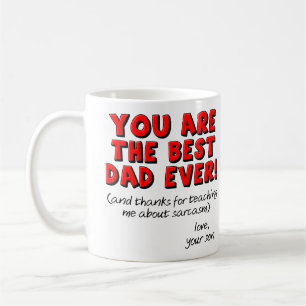 Best Dad Ever Sarcastic Funny Gift Mug From Son