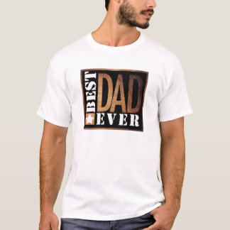 Best Dad Ever Shirt