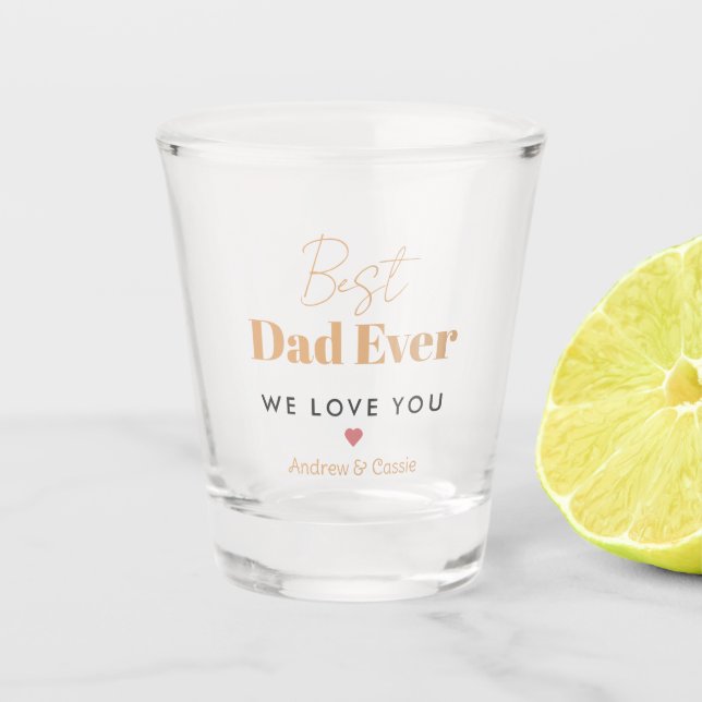 Best dad ever shot glass (Front)