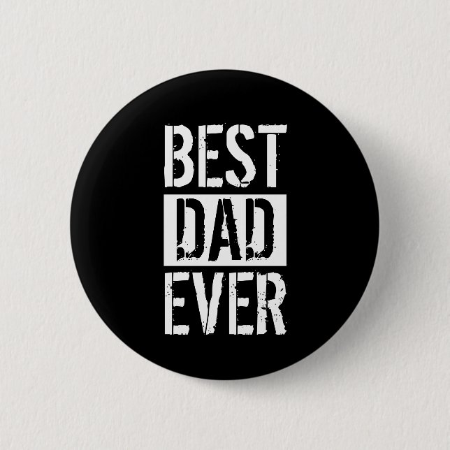 Best Dad Ever Simple Father's Day Gift  6 Cm Round Badge (Front)