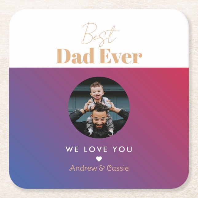 Best dad ever square paper coaster (Front)