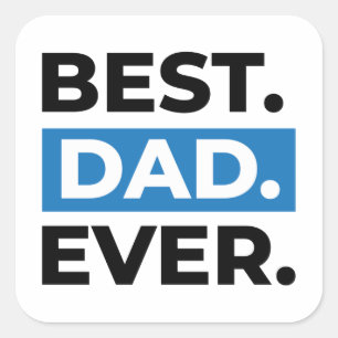 Best Dad Ever Square Sticker