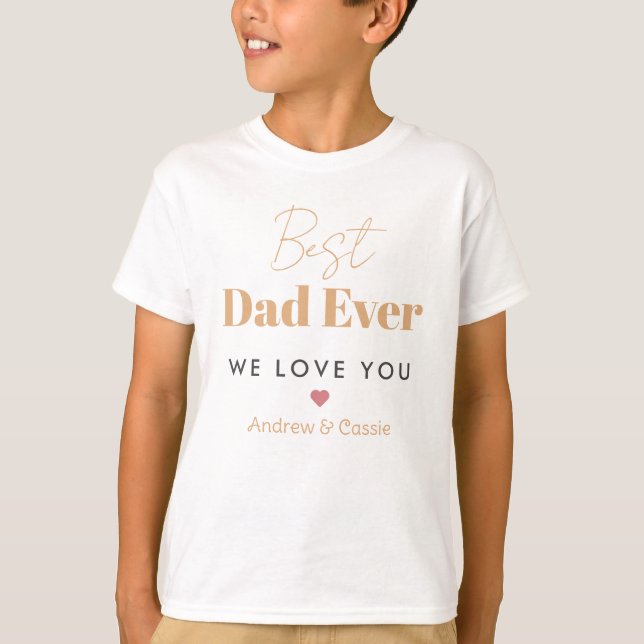 Best dad ever T-Shirt (Front)