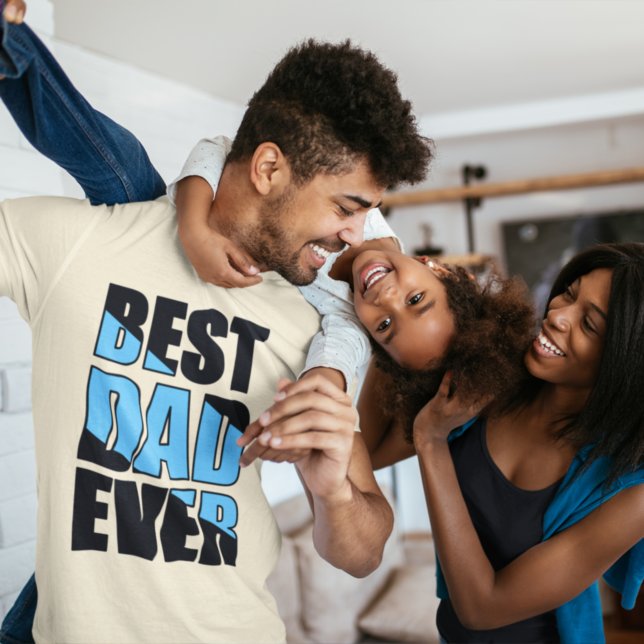 Best Dad Ever T-Shirt (Creator Uploaded)
