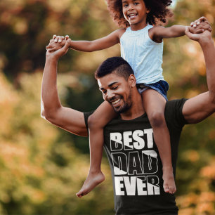Best Dad Ever T-Shirt