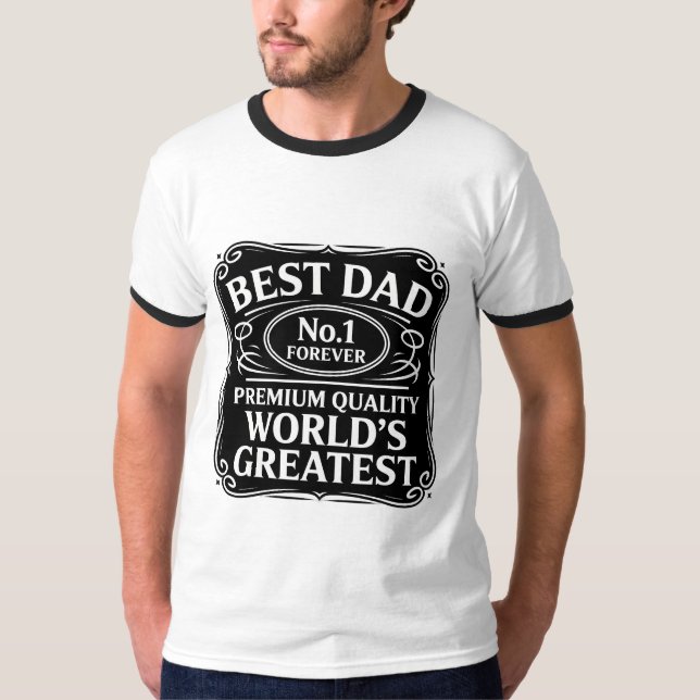 Best Dad Ever T-Shirt (Front)