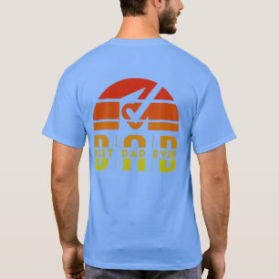 Best Dad Ever: The Man, The Myth, The Legend T-Shirt