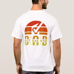 Best Dad Ever: The Man, The Myth, The Legend T-Shirt