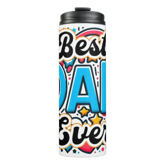 Best Dad Ever Thermal Tumbler