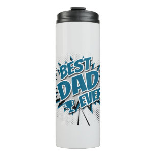 Best Dad Ever Thermal Tumbler